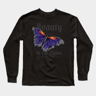 Butterfly, Beauty In The Chaos Long Sleeve T-Shirt